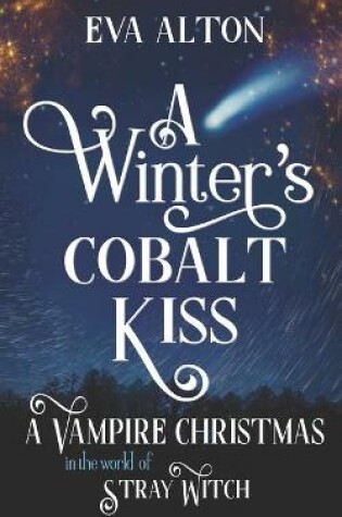 Cover of A Winter's Cobalt Kiss
