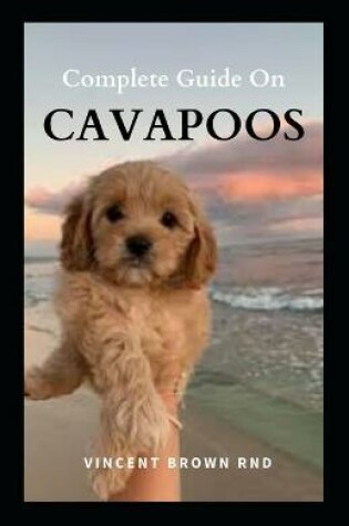 Cover of Complete Guide on Cavapoos