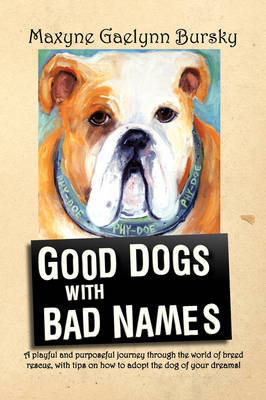 Book cover for Good Dogs with Bad Names