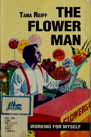 Cover of Working for Myself the Flower Man