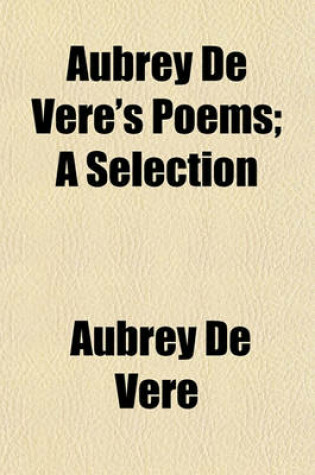 Cover of Aubrey de Vere's Poems; A Selection