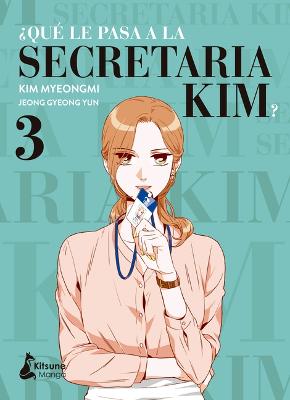 Book cover for Que Le Pasa a la Secretaria Kim? 3