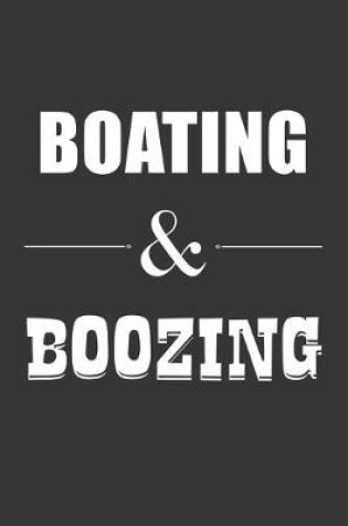 Cover of Boating And Boozing Notebook