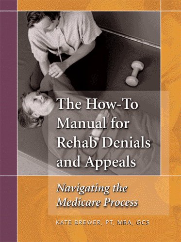 Book cover for How-To Manual for Rehab Denials and Appeals