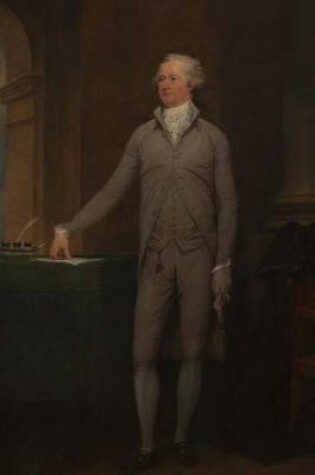 Cover of Portrait of Alexander Hamilton by John Trumbull 1792 Journal
