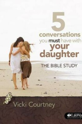 Cover of 5 Converstaions You Must Have with Your Daughter