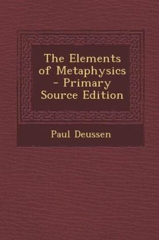 Cover of The Elements of Metaphysics - Primary Source Edition