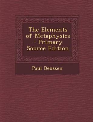 Book cover for The Elements of Metaphysics - Primary Source Edition