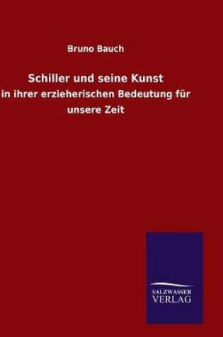 Cover of Schiller und seine Kunst