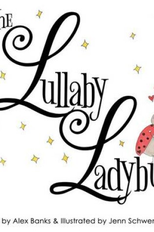 Cover of The Lullaby Ladybug