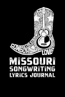 Book cover for Missouri Songwriting Lyrics Journal