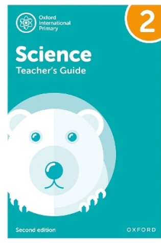 Cover of Oxford International Science: Teacher Guide 2: Second Edition
