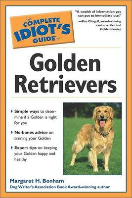 Book cover for The Complete Idiot's Guide to Golden Retrievers