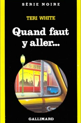 Cover of Quand Faut y Aller