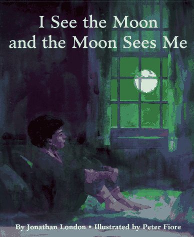 Book cover for I See the Moon & the Moon Sees ME