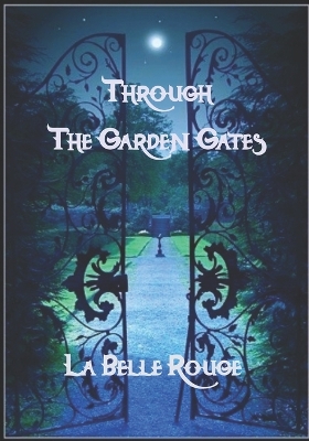 Book cover for Through The Garden Gates