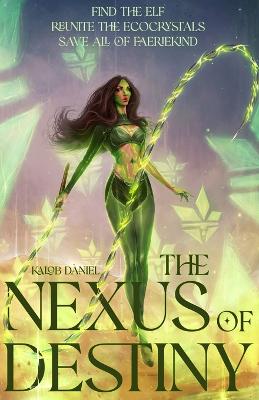 Book cover for The Nexus of Destiny