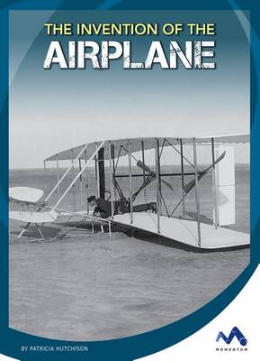 Cover of The Invention of the Airplane