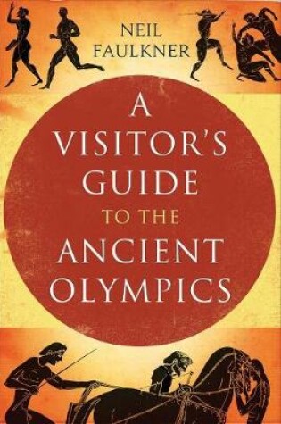 Cover of A Visitor's Guide to the Ancient Olympics