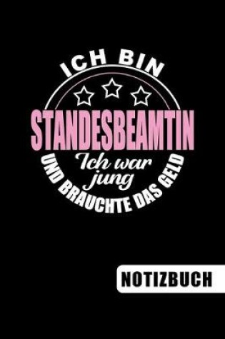 Cover of Ich bin Standesbeamtin - Ich war jung und brauchte das Geld