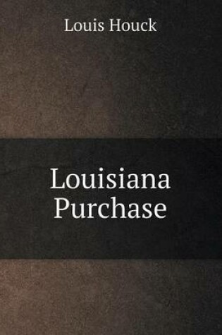 Cover of Louisiana Purchase