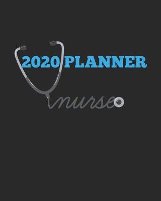 Book cover for Nurse 2020 Planner