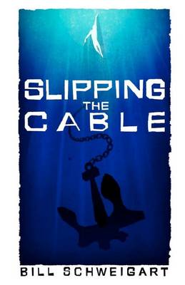 Book cover for Slipping The Cable