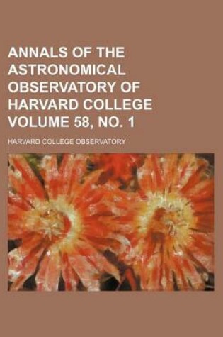 Cover of Annals of the Astronomical Observatory of Harvard College Volume 58, No. 1