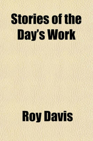 Cover of Stories of the Day's Work