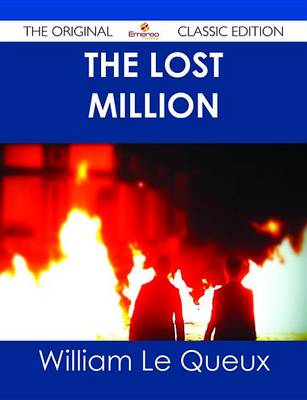 Book cover for The Lost Million - The Original Classic Edition