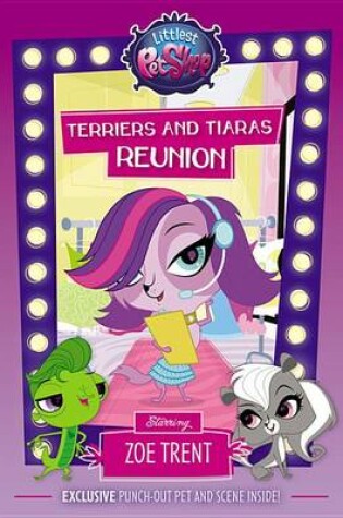 Cover of Littlest Pet Shop: Terriers and Tiaras Reunion