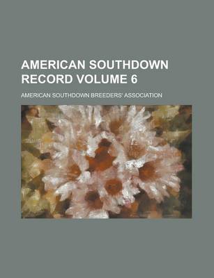 Book cover for American Southdown Record Volume 6