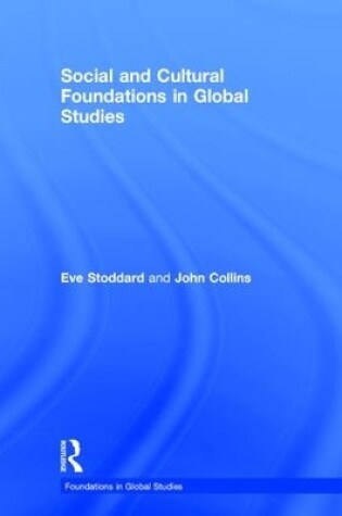 Cover of Social and Cultural Foundations in Global Studies