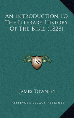 Book cover for An Introduction to the Literary History of the Bible (1828)