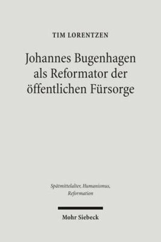 Cover of Johannes Bugenhagen als Reformator der oeffentlichen Fursorge