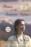 Book cover for Honor in the Mountain Refuge