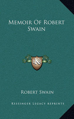 Book cover for Memoir of Robert Swain