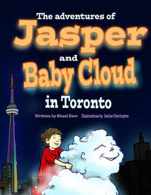 Book cover for The Adventures of Jasper and Baby Cloud in Toronto