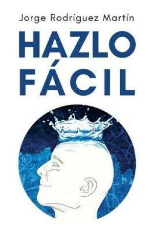 Cover of Hazlo Facil.