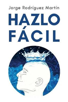 Book cover for Hazlo Facil.