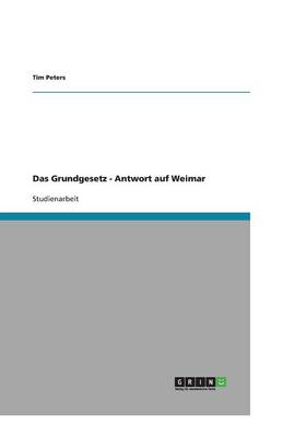 Book cover for Das Grundgesetz - Antwort auf Weimar