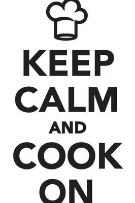 Book cover for Keep Calm & Cook On Workbook of Affirmations Keep Calm & Cook On Workbook of Affirmations