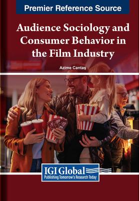 Cover of Audience Sociology and Consumer Behavior in the Film Industry