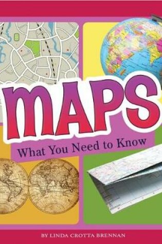 Cover of Fact Files Maps What You Need to Know