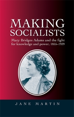 Book cover for Making Socialists