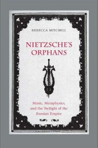 Cover of Nietzsche's Orphans