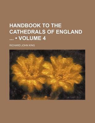 Book cover for Handbook to the Cathedrals of England (Volume 4)