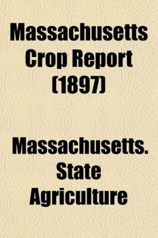 Cover of Massachusetts Crop Report (1897)