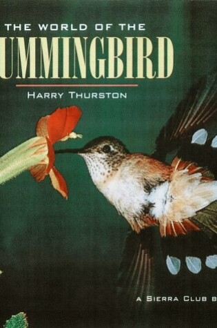 Cover of The World of the Hummingbird