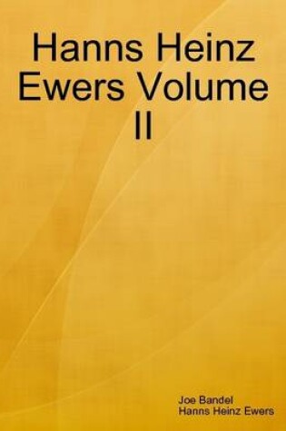 Cover of Hanns Heinz Ewers Volume II